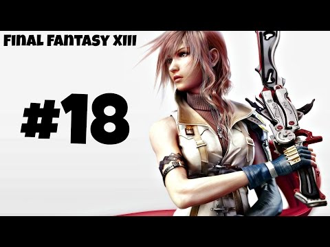 Final Fantasy XIII Gameplay Walkthrough Part 18: Sunleth Waterscape (PC, 60fps)