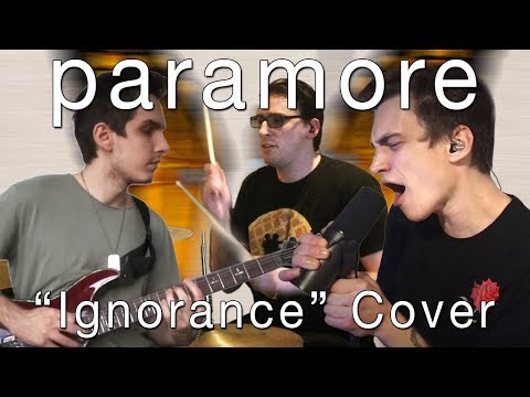 Paramore \"Ignorance\" COVER (feat. Nik Nocturnal, Brett Schleicher)