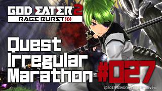 【PS4】GE2RB Quest Irregular Marathon 17.1 テスト配信