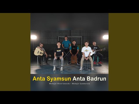 Anta Syamsun Anta Badrun (Acoustic Version)