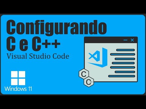 Como configurar e compilar C e C++ no VsCode - Windows 11