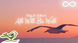 All Will Be Well: Beautiful Relaxing Music & Soft Ocean Waves | Focus, Work, Study, Sleep