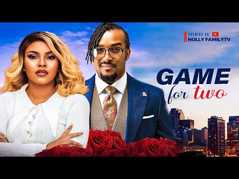 GAME FOR TWO (New Movie) Bryan Okwara, Sarian Martin 2024 Nollywood Romcom Movie