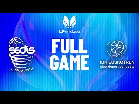 Cadi La Seu vs IDK Euskotren  | Partido completo de baloncesto | #LFEndesa 2025-26