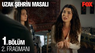 Uzak Şehrin Masalı - Pazar 20.00'de FOX'ta!