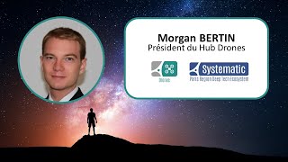 [ REPLAY ] Demo Day Drones – Introduction par Morgan Bertin, Président du Hub Drones – 23/06/22