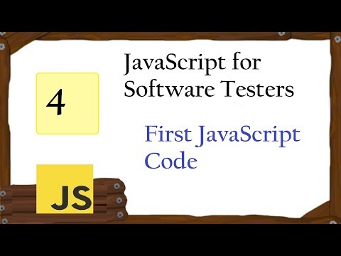 Javascript for Testers: First javascript code Video