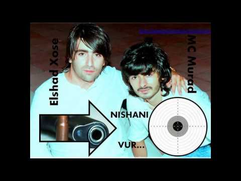 Elshad Xose - Nishani vur (ft. MC Murad) | 2012