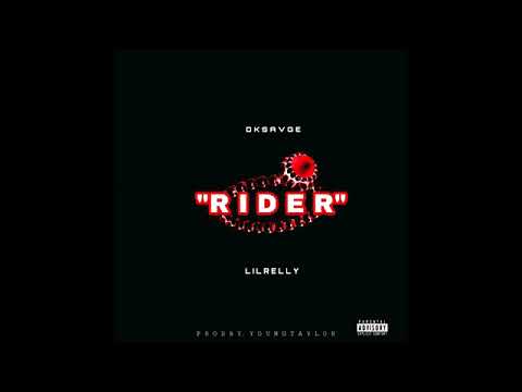 Lil Relly Ft Dk Savage   Rider Prod By Young Taylor