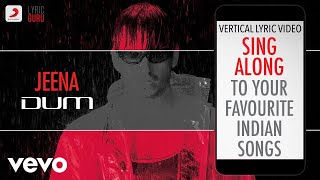 Jeena - Dum|Official Bollywood Lyrics|Sonu Nigam - YouTube