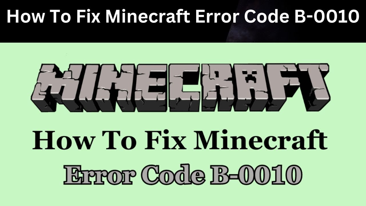 MinecraftエラーコードB-0010を修正する方法 - Japanese