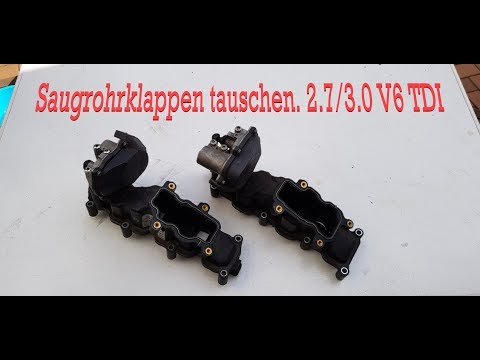 Saugrohrklappen tauschen, 3.0/2.7 V6 TDI. Intake manifold flaps exchange, 3.0 / 2.7 V6 TDI.