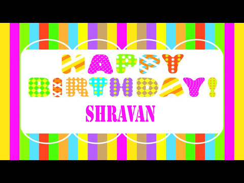 Shravan Birthday Wishes  - Happy Birthday SHRAVAN