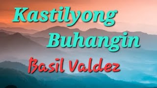 Download lagu Kastilyong Buhangin/ Basil Valdez/ 🎤 karaoke 🎤  mp3