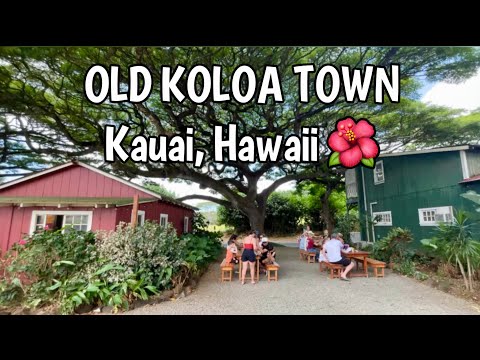 The Charm Of Old Koloa Town | Kauai, Hawaii 
