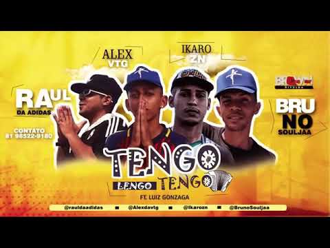 Alex vtg  Bruno souljaa Ikaro zn Raul da adidas FEAT Luiz Gonzaga - tengo lengo tengo