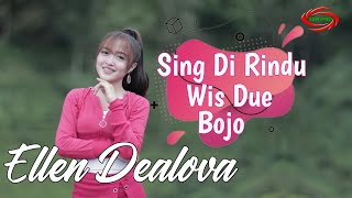 Download lagu SING DI RINDU WIS DUE BOJO ( DJ KENTRUNG ) - ELLEN DEALOVA [ FULL HD ] mp3
