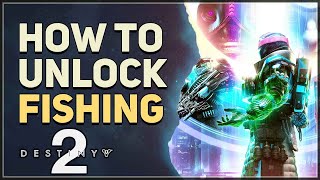 How to Unlock Fishing Destiny 2