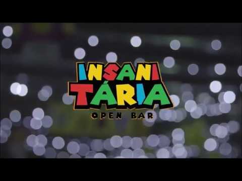 21ª Insanitária - Open Bar