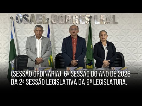 6°SESSÃO ORDINÁRIA (11/05/26)