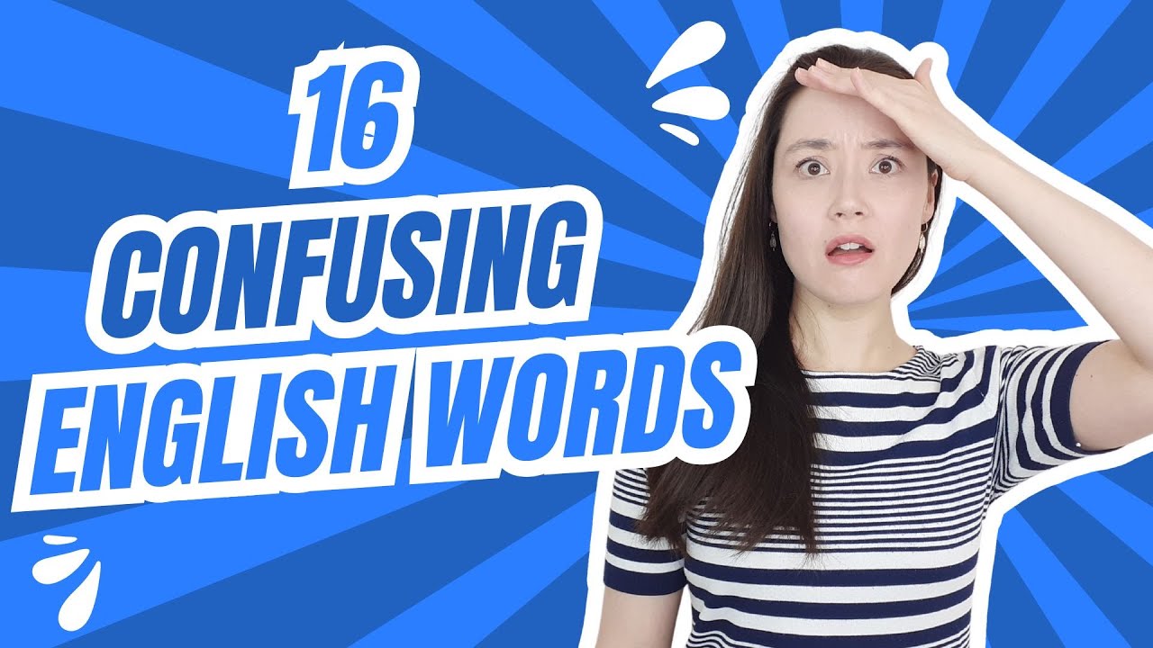 16 confusing English words - Learn the difference between important English words