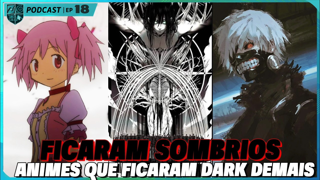 ANIMES QUE FICARAM SOMBRIOS - Fred Animes Podcast #18