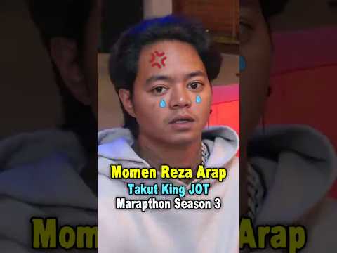 Momen Reza Arap takut sama King JOT - Marapthon Season 3