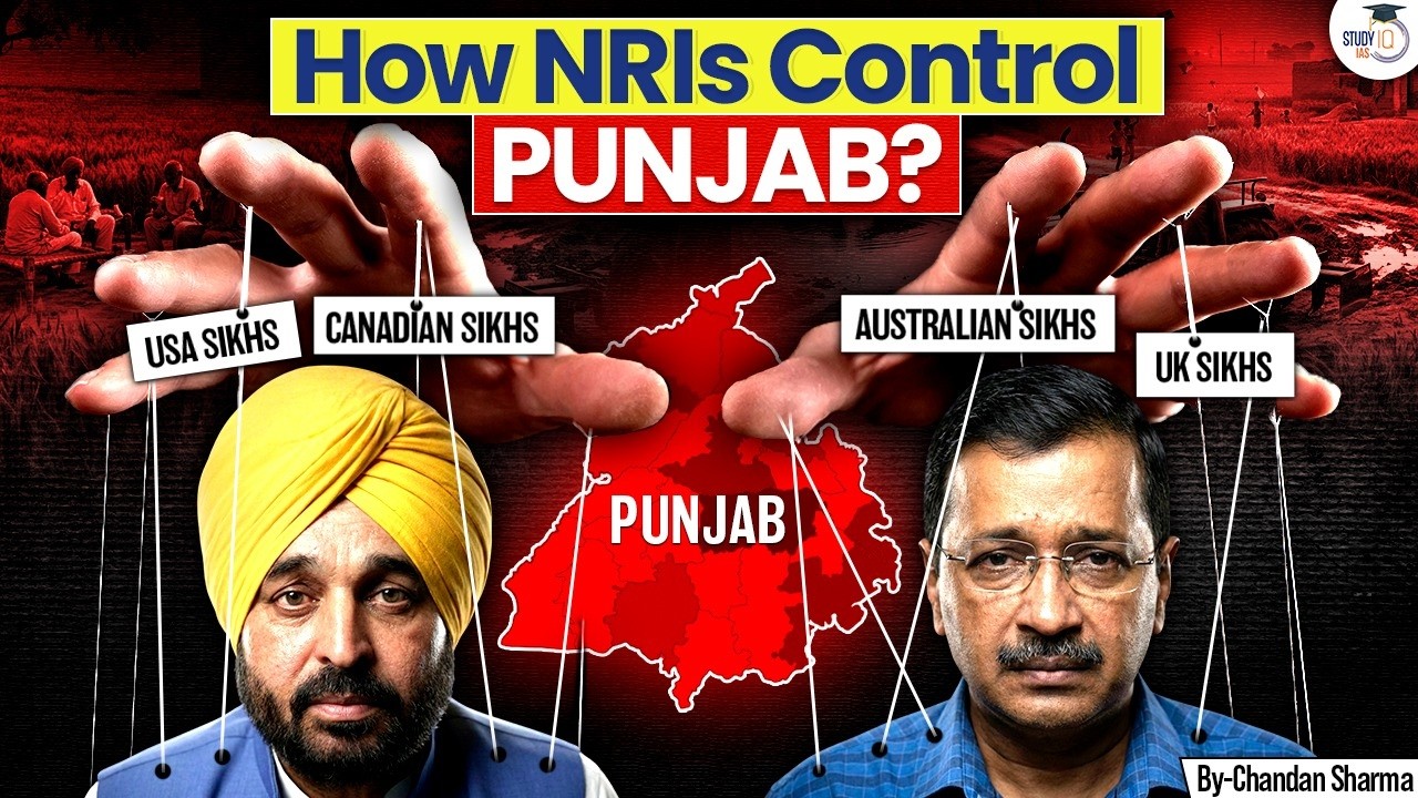INDIA Stunned! How NRIs Are Shaping Punjab Politics? | Khalistani | SFJ | UPSC | StudyIQ IAS 