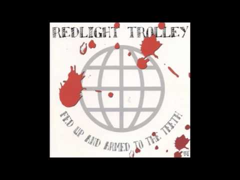 redlight trolley- cant give you enough.