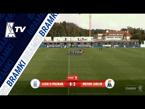 Bramki z meczu Lech II Poznań - Motor Lublin (11.09.2021)