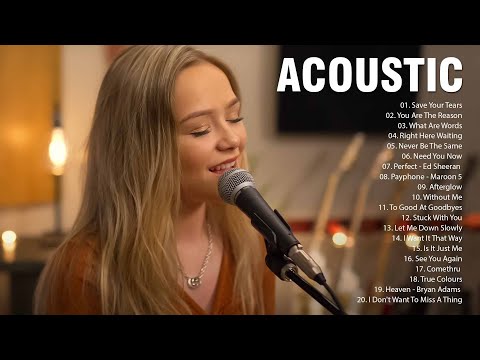 Acoustic Cover Of Popular Songs - Acoustic Love Songs Cover 2023 - Best Acoustic Songs Ever
