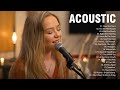 Acoustic Cover Of Popular Songs - Acoustic Love Songs Cover 2023 - Best Acoustic Songs Ever