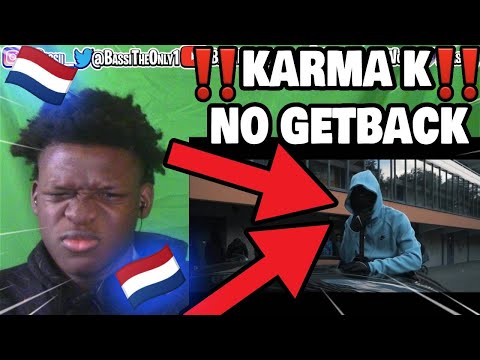 ‼️KARMA K - NO GETBACK‼️ | DUTCH DRILL | REACTION