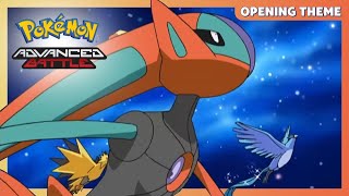 Pokémon: Advanced Battle | Opening Theme