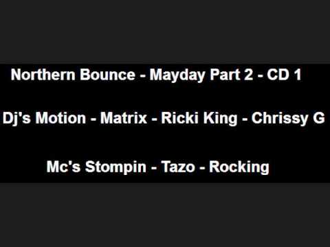 Northern Bounce - 30.05.2010 - Mayday Part 2 - CD 1