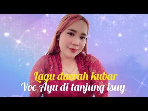 lagu voc ayu di tanjung Isuy bersama E2