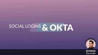 Supporting external identities with Okta (eg. Login with Office 365)