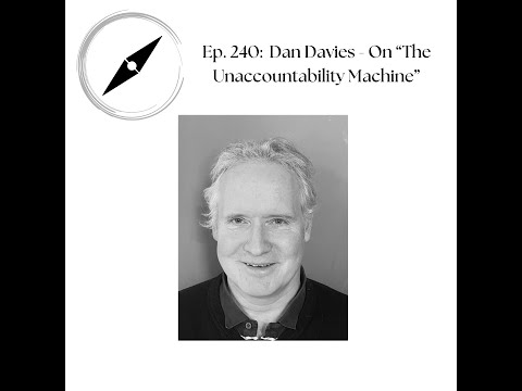 Ep. 240: Dan Davies - On 