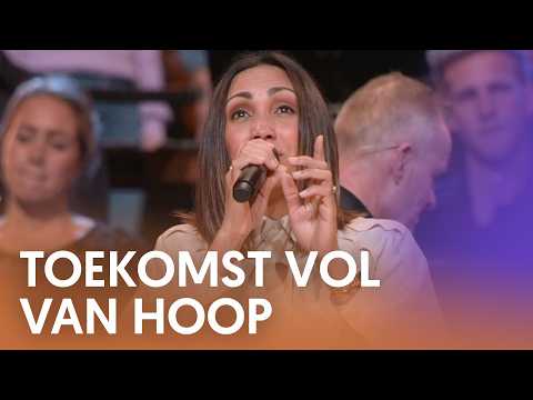 Toekomst vol van hoop - Nederland Zingt