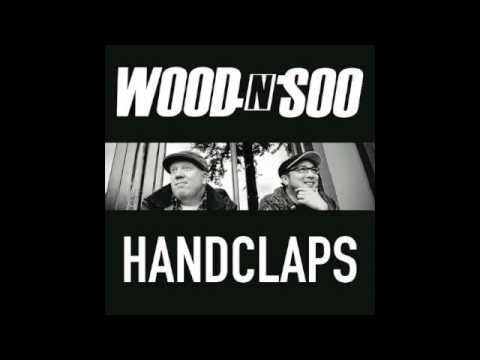Wood 'n' Soo "Handclaps"