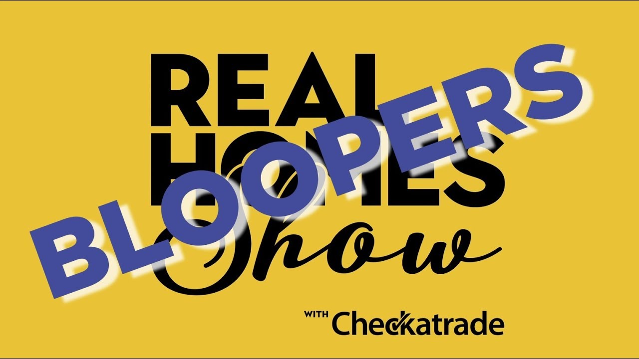Bloopers: Real Homes Show outtakes 2019 - YouTube