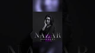 Download lagu Nazar | RoseMary | Coming Soon ❤️ mp3