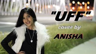 UFF | Dance Mix | Bang Bang! | Cover By Anisha | Hrithik Roshan | Katrina Kaif | Harshdeep Kaur