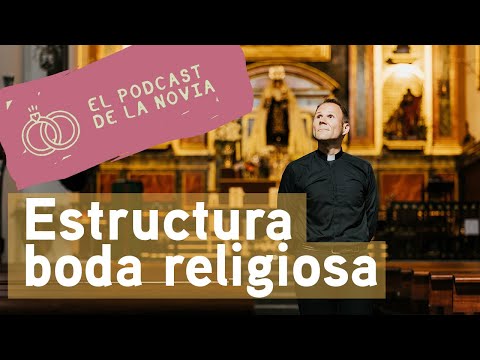 ESTRUCTURA de una BODA Religiosa - Protocolo de la ceremonia