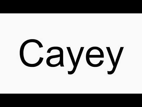How to pronounce Cayey