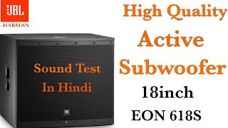 Video thumbnail for JBL|High Power|Active Subwoofer_EON 618s Checking Features In Hindi #jbl #harman #sound #bass #dj by Audio Time With VP