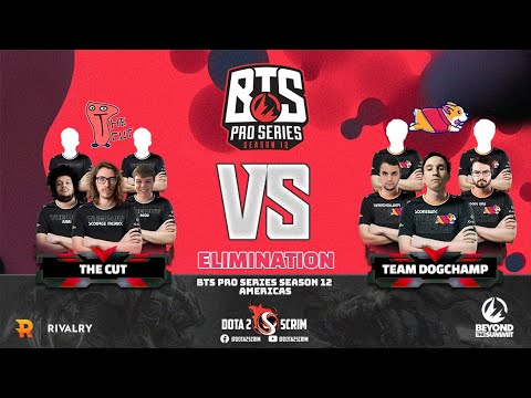 The Cut vs Team DogChamp - BTS Pro Series Season 12: Americas - Playoffs - Elimination - BO3