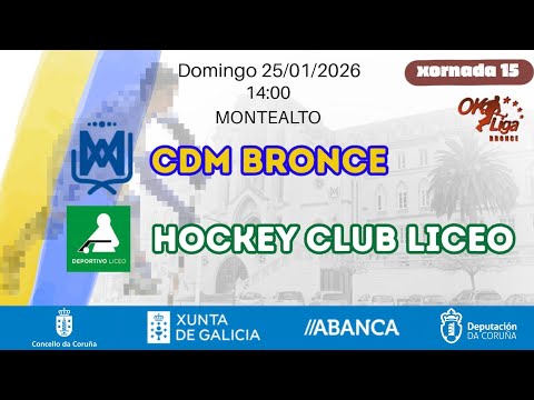 🎥​ CDM hockey patines - Hockey club Liceo [OK Liga Bronce masculina - J15]