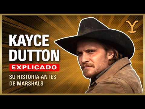 La Historia de Kayce Dutton en Yellowstone