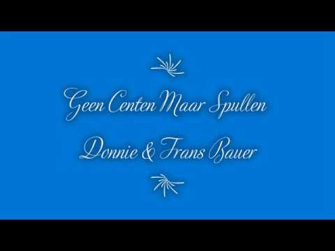 Geen Centen, Maar Spullen Lyrics - Donnie ft. Frans Bauer